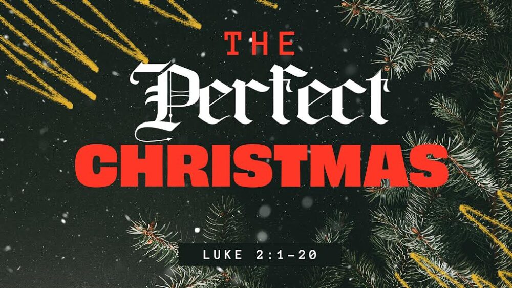 Luke 2:1-10: The Perfect Christmas Image